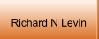 Richard N Levin